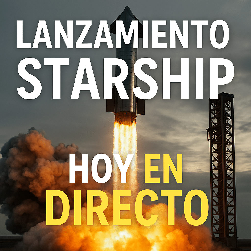 Lanzamiento Starship de SpaceX hoy en directo con cohete despegando y texto sobre la retransmisión en vivo