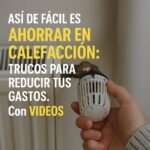 Cómo ahorrar en calefacción