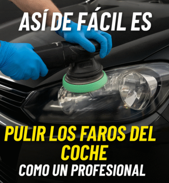 pulir faros del coche