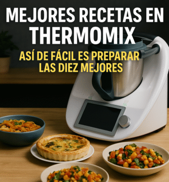 Mejores Recetas en Thermomix: Así de fácil es Preparar las Diez Mejores