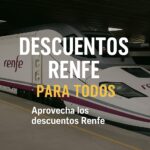 Descuentos Renfe Para Todos