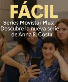 Fácil series movistar plus