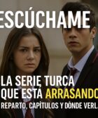 serie turca Escúchame