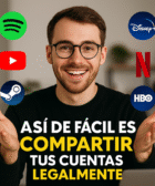Compartir una Cuenta de Spotify Netflix Youtube