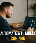 Automatiza tu mundo con n8n