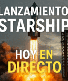 Lanzamiento Starship de SpaceX hoy en directo con cohete despegando y texto sobre la retransmisión en vivo