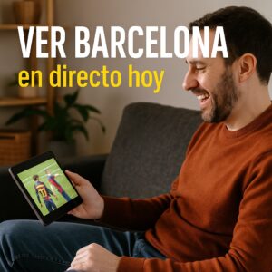 ver barcelona hoy en directo