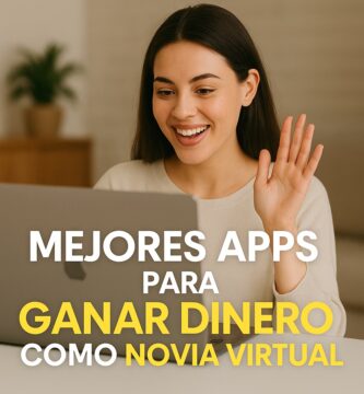 Mejores apps para ganar dinero como novia virtual