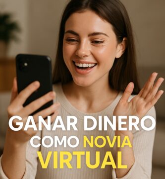 ganar dinero como novia virtual